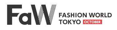 FaW FASHION WORLD TOKYO OCTOBER